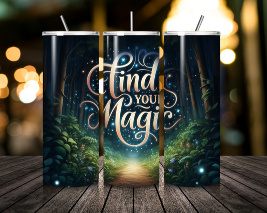 Find Your Magic - Tumbler Kraze