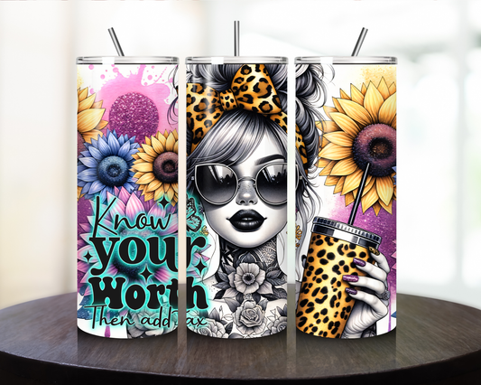 Know Your Worth - Tumbler Kraze